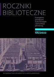ksiazka tytu: Roczniki Biblioteczne LXVI 66/2022 autor: Matwijw Maciej
