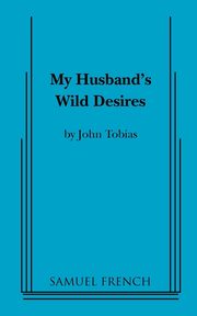 My Husband's Wild Desires, Tobias John