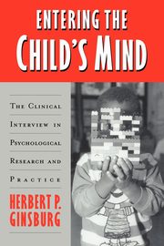 ksiazka tytu: Entering the Child's Mind autor: Ginsburg Herbert P.