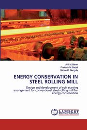 ENERGY CONSERVATION IN STEEL ROLLING MILL, Bisen Anil M.