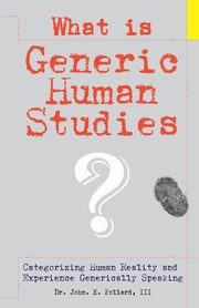What Is Generic Human Studies?, Pollard John K