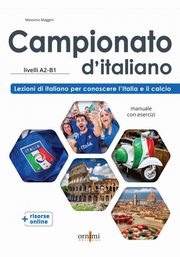 Campionato d'italiano A2-B1 Podrcznik do nauki jzyka woskiego + zawarto online, Maggini Massimo