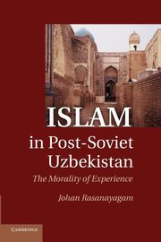 Islam in Post-Soviet Uzbekistan, Rasanayagam Johan