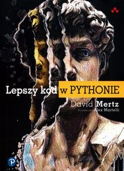 Lepszy kod w Pythonie, David Mertz