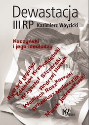 Dewastacja III RP, Wycicki Kazimierz