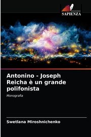 Antonino - Joseph Reicha ? un grande polifonista, Miroshnichenko Swetlana