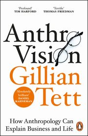 Anthro-Vision, Tett Gillian