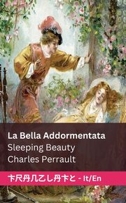 La Bella Addormentata / Sleeping Beauty, Perrault Charles