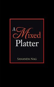 A Mixed Platter, Nag Sananda