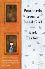 Postcards from a Dead Girl, Farber Kirk