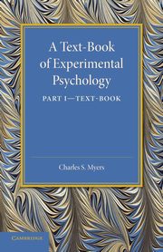 A Text-Book of Experimental Psychology, Myers Charles S.