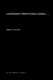 Low-Density Parity-Check Codes, Gallager Robert G.