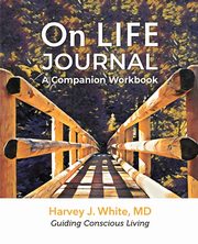 On LIFE Journal, White Harvey  J