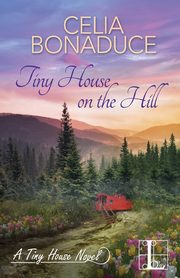 Tiny House on the Hill, Bonaduce Celia