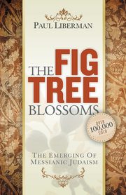 The Fig Tree Blossoms, Liberman Paul