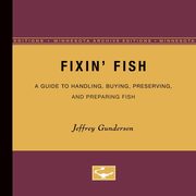 Fixin Fish, Gunderson Jeffrey