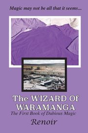 The Wizard of Waramanga, Renoir