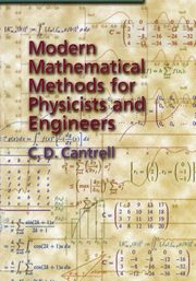 Modern Mathematical Methods for Physicists and Engineers, Cantrell C. D.