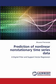 Prediction of nonlinear nonstationary time series data, Premanode Bhusana