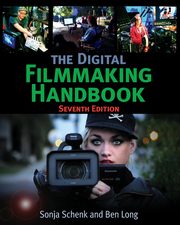 ksiazka tytu: The Digital Filmmaking Handbook autor: Schenk Sonja