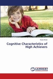ksiazka tytu: Cognitive Characteristics of High Achievers autor: Hindal Huda