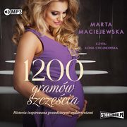 1200 gramw szczcia, Maciejewska Marta