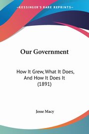 Our Government, Macy Jesse