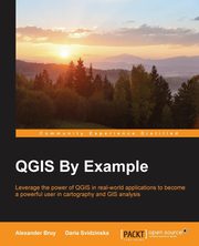 QGIS By Example, Bruy Alexander