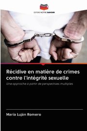 Rcidive en mati?re de crimes contre l'intgrit sexuelle, Romero Mara Lujn