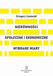 Nierwnoci spoeczne i ekonomiczne, Lissowski Grzegorz