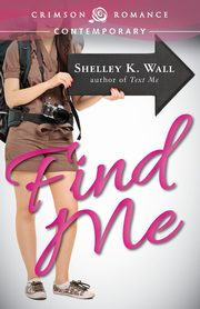 Find Me, Wall Shelley K.