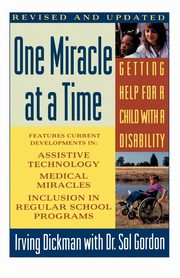 One Miracle at a Time, Dickman Irving