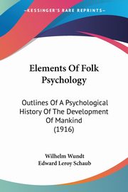 Elements Of Folk Psychology, Wundt Wilhelm