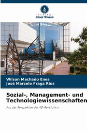 Sozial-, Management- und Technologiewissenschaften, Machado Enes Wilson