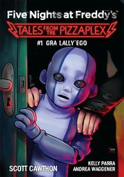 Five Nights at Freddy's: Tales from the Pizzaplex. Gra Lally'ego Tom 1, Cawthon Scott, Parra Kelly, Waggener Andrea