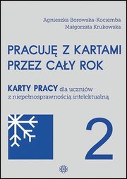 Pracuj z kartami przez cay rok 2, Borowska-Kociemba Agnieszka, Krukowska Magorzata