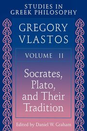 Studies in Greek Philosophy, Volume II, Vlastos Gregory