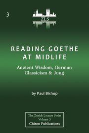 Reading Goethe at Midlife, Bishop Paul
