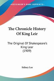 The Chronicle History Of King Leir, 