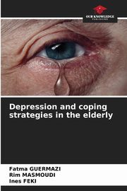 Depression and coping strategies in the elderly, Guermazi Fatma