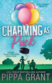 Charming As Puck, Grant Pippa