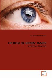 FICTION OF HENRY JAMES, Bhattacharya Dr. Shilpi
