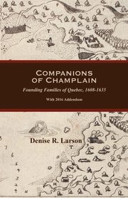 Companions of Champlain, Larson Denise R.