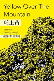 Yellow Over The Mountain, Lay Peter