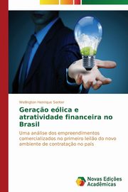Gera?o elica e atratividade financeira no Brasil, Senter Wellington Henrique