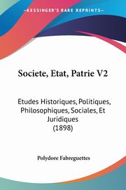 Societe, Etat, Patrie V2, Fabreguettes Polydore