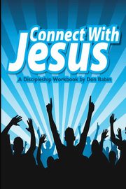 Connect With Jesus, Babin Don