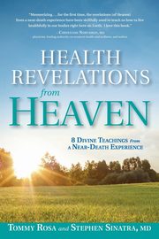 Health Revelations from Heaven, Rosa Tommy