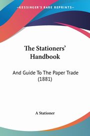 The Stationers' Handbook, A Stationer