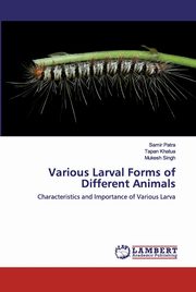 Various Larval Forms of Different Animals, Patra Samir